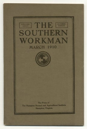 Item #548670 The Southern Workman – Volume XXXIX, Number Three, March 1910