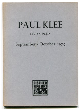 Item #548674 [Exhibition Catalog]: Paul Klee 1879-1940, September - October 1975