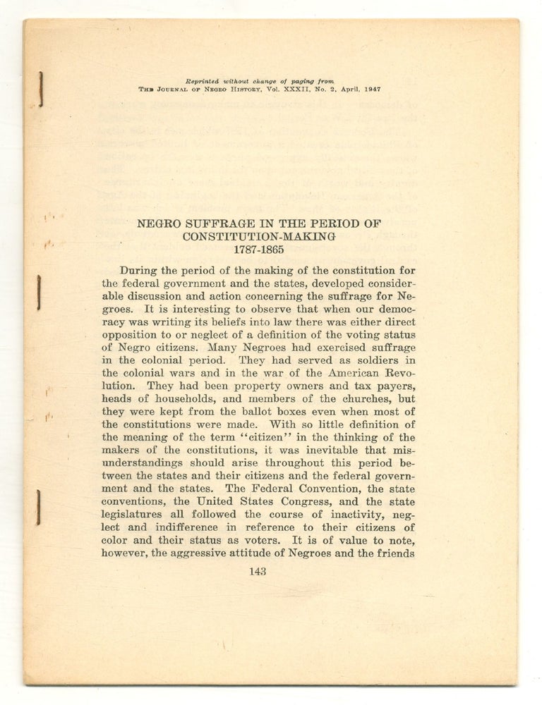 Negro Suffrage in the Period of Constitution-Making 1787-1865. Charles H. WESLEY.