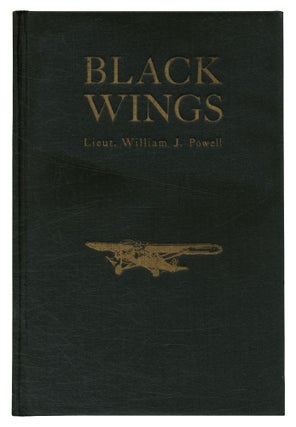 Item #548705 Black Wings. William J. POWELL