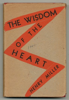 Item #548827 The Wisdom of the Heart. Henry MILLER