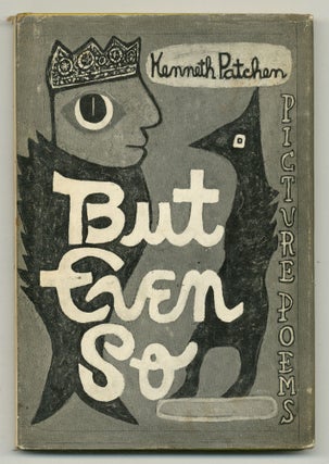 Item #548842 But Even So. Kenneth PATCHEN