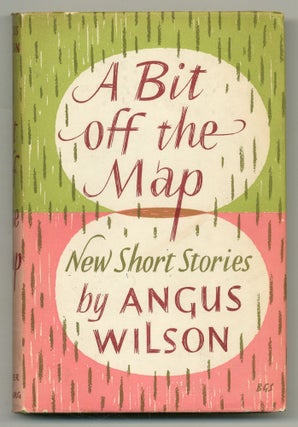Item #548844 A Bit Off the Map. Angus WILSON