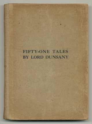 Item #548895 Fifty-One Tales. Lord DUNSANY