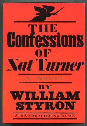 Item #548897 The Confessions of Nat Turner. William STYRON