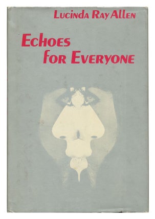Item #548974 Echoes for Everyone. Lucinda Ray ALLEN