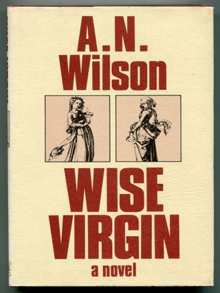 Wise Virgin. A. N WILSON.