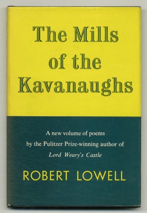 Item #549087 The Mills of the Kavanaughs. Robert LOWELL