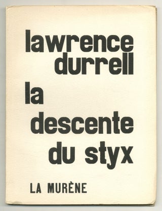 Item #549209 La descente du styx. Lawrence DURRELL