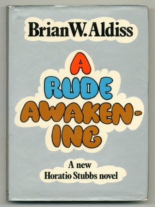 A Rude Awakening. Brian ALDISS.