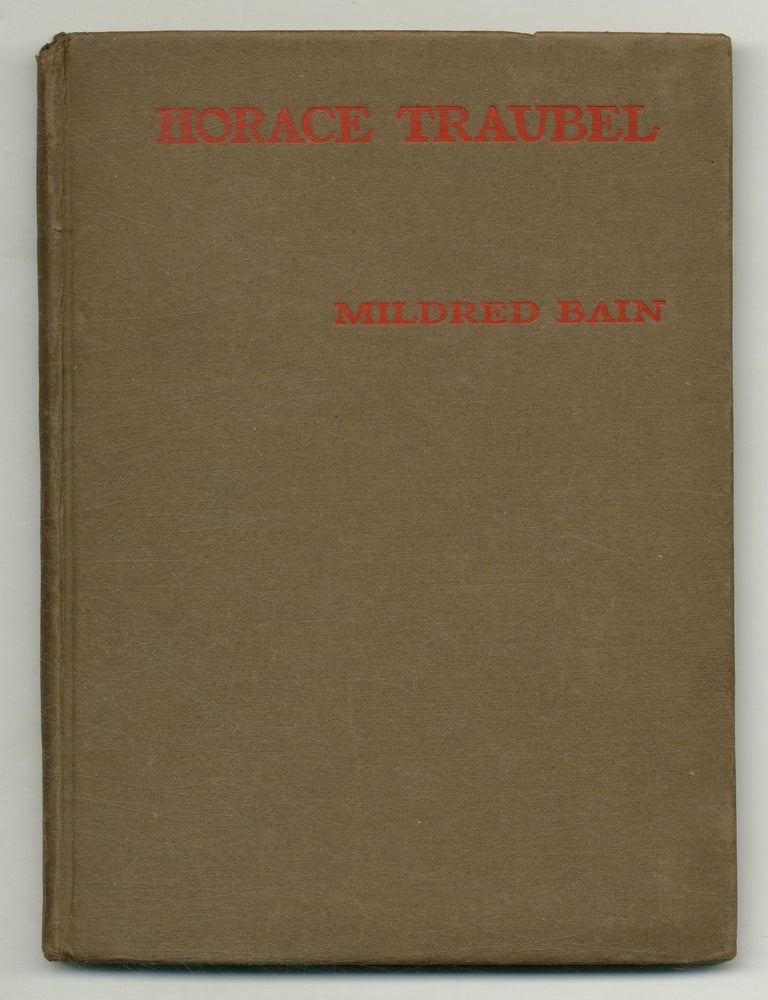 Item #549468 Horace Traubel. Mildred BAIN.
