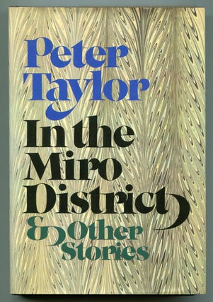 Item #549559 In the Miro District & Other Stories. Peter TAYLOR