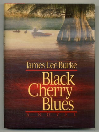 Item #549594 Black Cherry Blues. James Lee BURKE