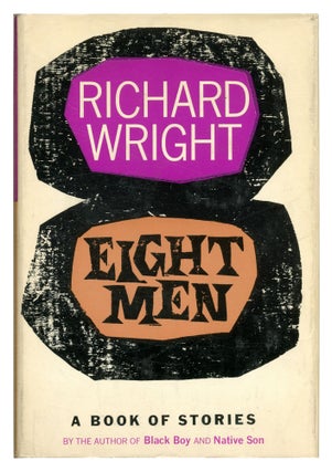 Item #549703 Eight Men. Richard WRIGHT