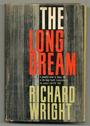 Item #549747 The Long Dream. Richard WRIGHT