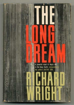 Item #549749 The Long Dream. Richard WRIGHT