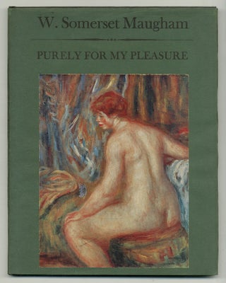 Item #549759 Purely for My Pleasure. W. Somerset MAUGHAM