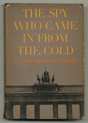 Item #549865 The Spy Who Came In From the Cold. John LE CARR&Eacute