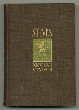 Item #550026 St. Ives: Being the Adventures of a French Prisoner in England. Robert Louis STEVENSON