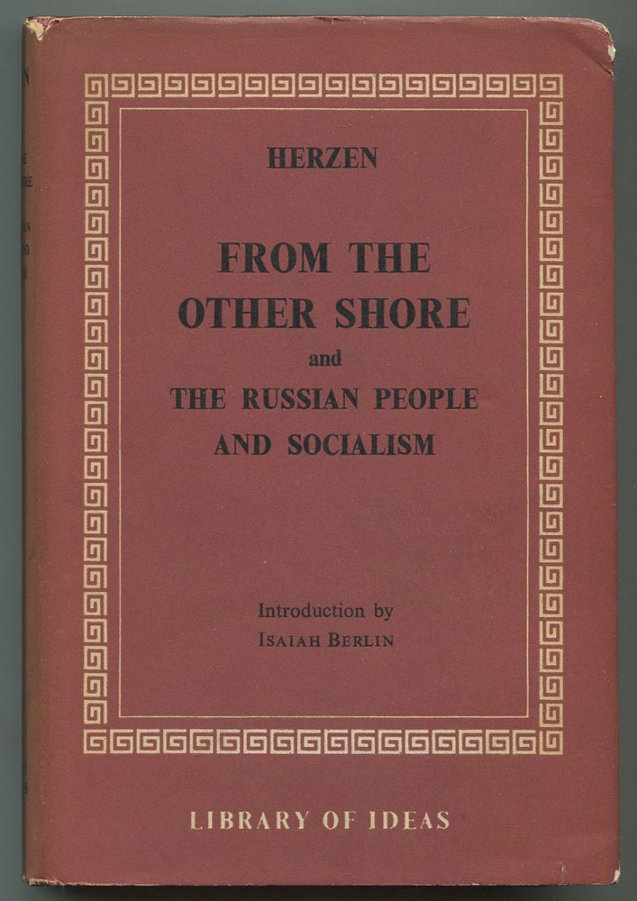 Item #550040 From the Other Shore and The Russian People and Socialism: An Open Letter to Jules Michelet. Alexander HERZEN.
