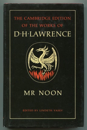 Item #550213 Mr. Noon (The Cambridge Edition of the Works of D. H. Lawrence). D. H. LAWRENCE