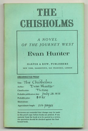 Item #550246 The Chisholms: A Novel of the Journey West. Evan HUNTER
