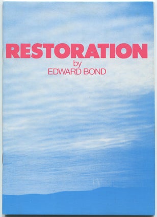 Restoration: A Pastoral. Edward BOND.