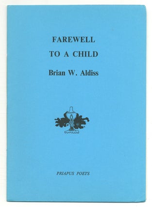 Item #550429 Farewell to a Child. Brian W. ALDISS