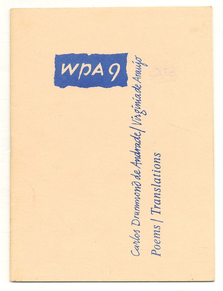 Item #550474 Poems / Translations [in] WPA #9. Carlos Drummond. Virginia de Araujo de ANDRADE.