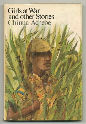 Item #550491 Girls at War and Other Stories. Chinua ACHEBE