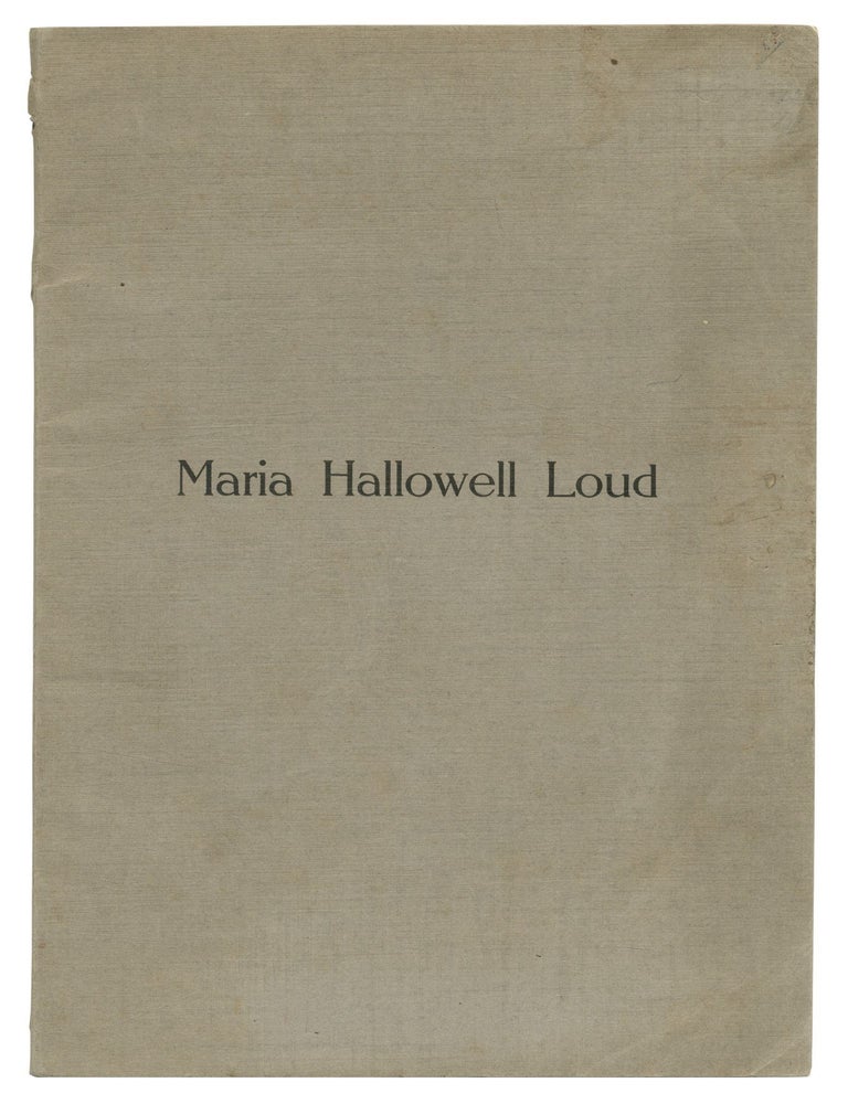 Cover title]: Maria Hallowell Loud. Butler R. WILSON.