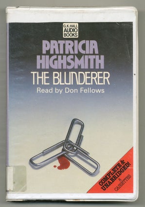 Item #550549 [Cassette Tapes]: The Blunderer. Patricia HIGHSMITH