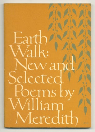 Item #551305 Earth Walk: New and Selected Poems. William MEREDITH