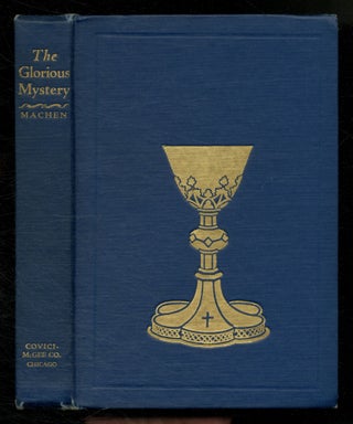 Item #551320 The Glorious Mystery. Vincent MACHEN