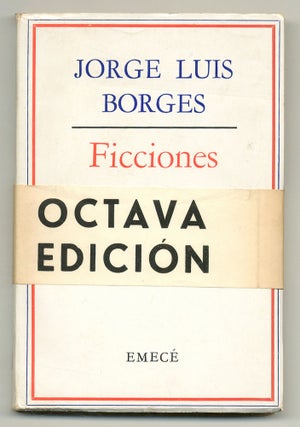 Item #551402 Ficciones [Fictions]. Jorge Luis BORGES