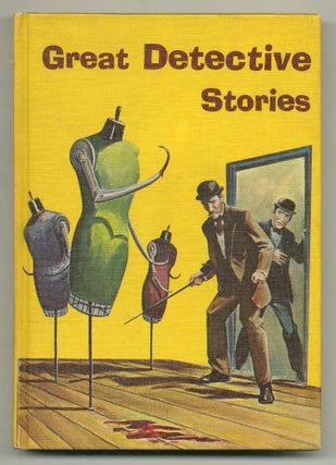 Item #551521 Great Detective Stories (Sunrise Library). Edgar Allan POE, Dorothy L. Sayers, G. K....