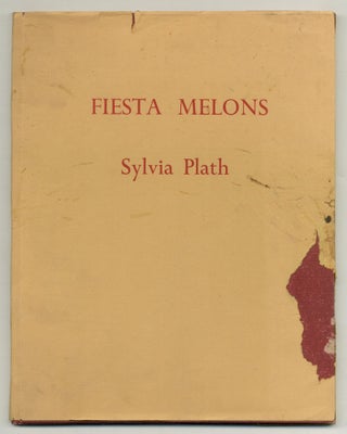 Item #551522 Fiesta Melons. Sylvia PLATH