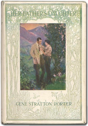 Item #55159 Her Father's Daughter. Gene STRATTON-PORTER