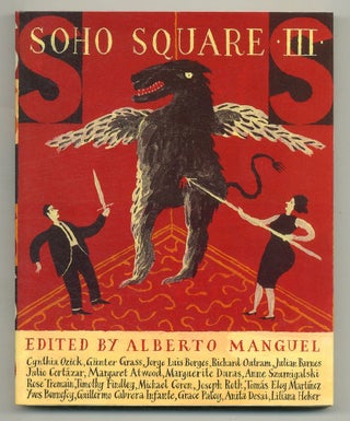 Item #551670 Soho Square III. Margaret ATWOOD, Haruki Murakami, Ursula K. Le Guin, Jorge Luis...