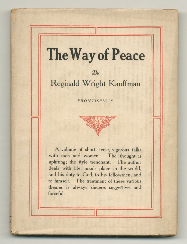 The Way of Peace. Reginald Wright KAUFFMAN.