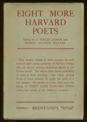 Item #55175 Eight More Harvard Poets. Malcolm COWLEY, S. Foster DAMON, Robert Silliman Hillyer