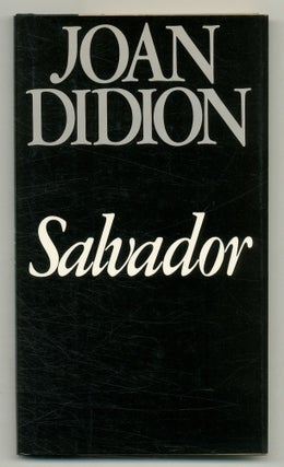 Item #551850 Salvador. Joan DIDION