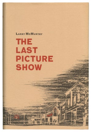 The Last Picture Show. Larry McMURTRY.