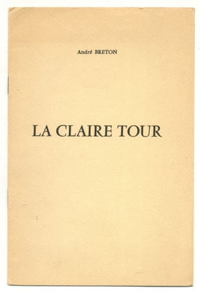 Item #551894 La Claire Tour. Andre BRETON