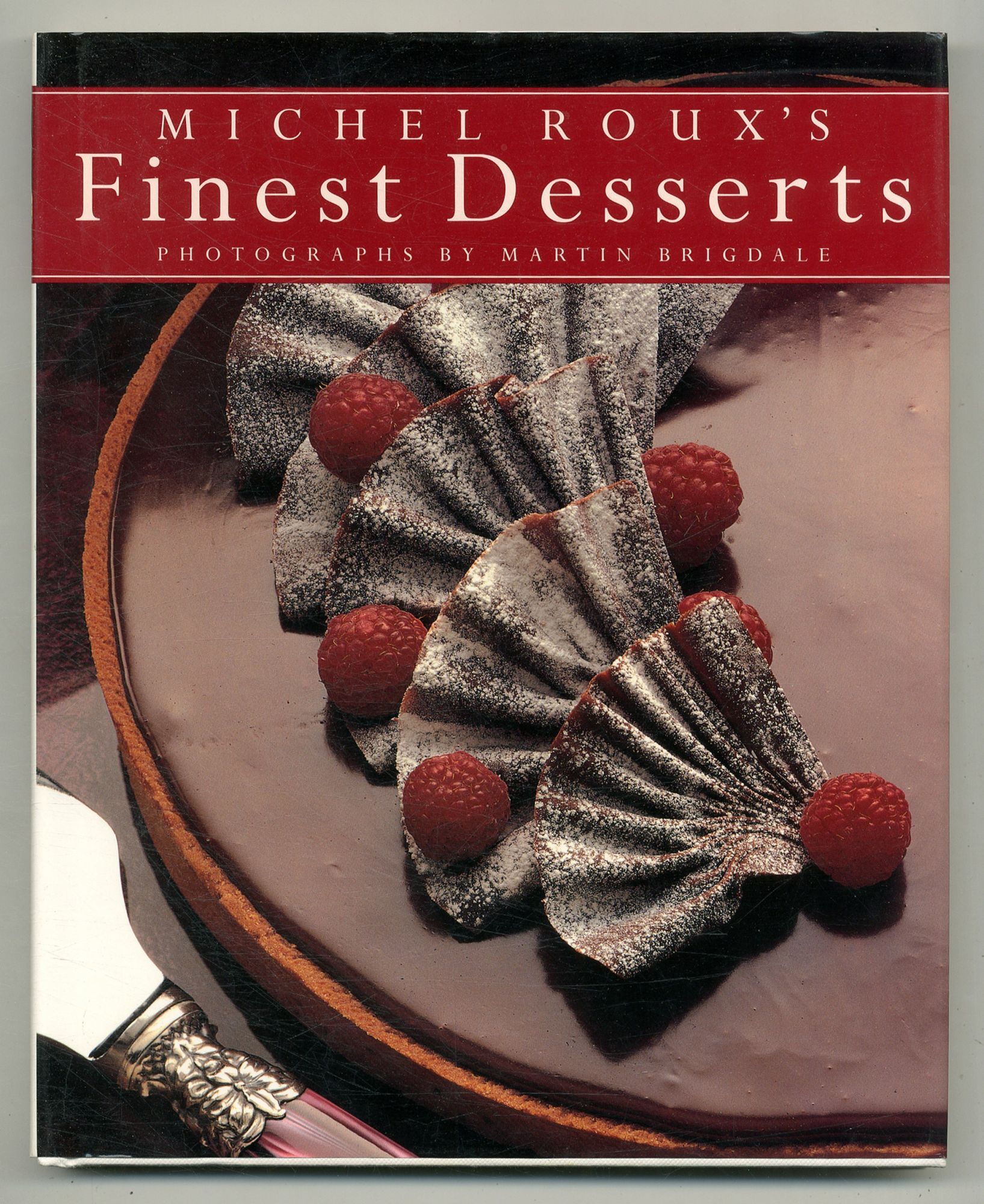 Michel Roux's Finest Desserts | Michel ROUX