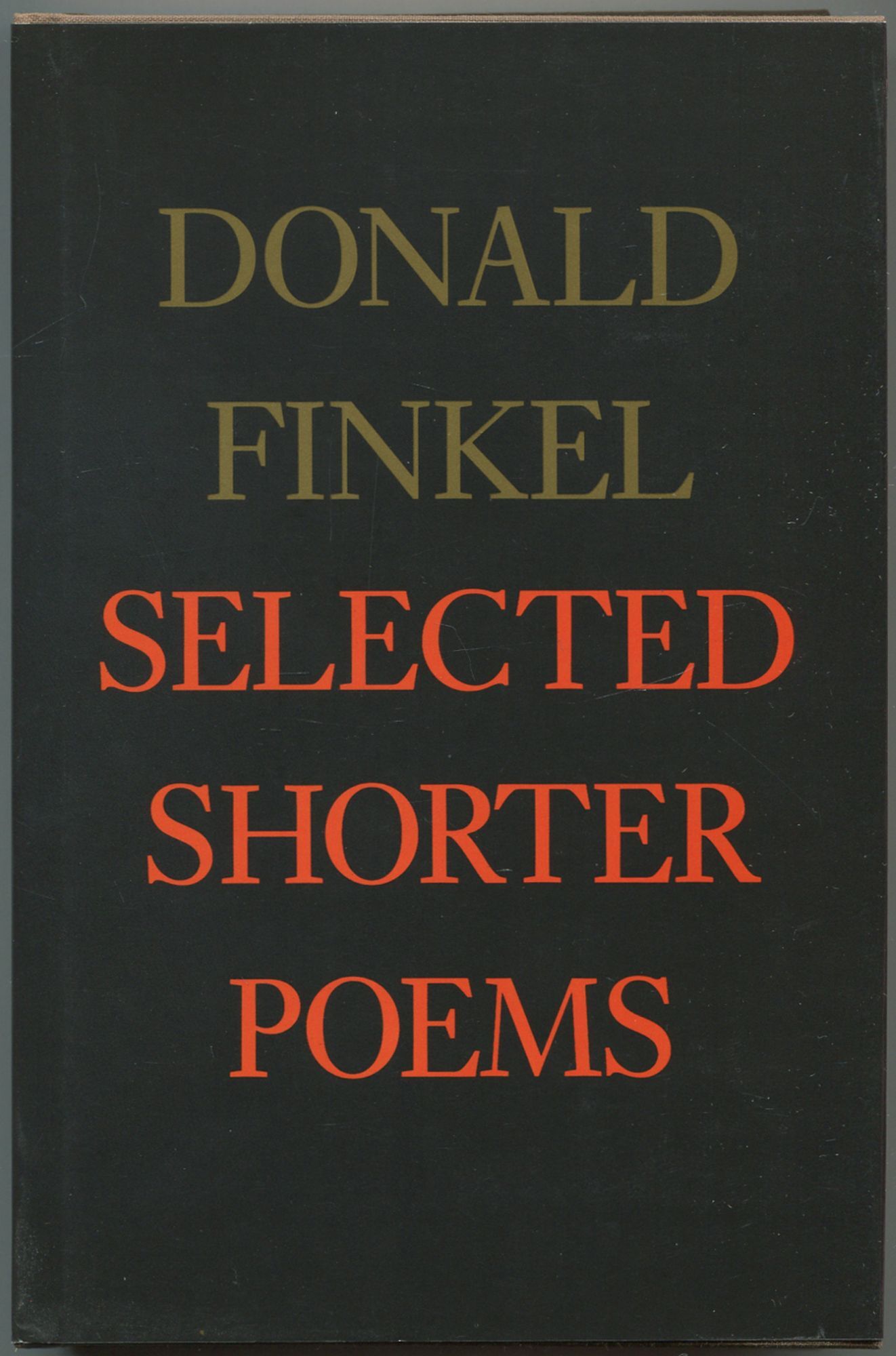Selected Shorter Poems | Donald FINKEL