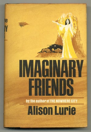 Item #552252 Imaginary Friends. Alison LURIE