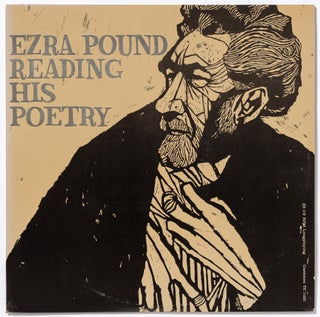 Item #552302 [Vinyl Record]: Ezra Pound Reading His Poetry. Ezra POUND
