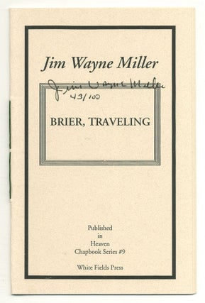 Brier, Traveling. Jim Wayne MILLER.