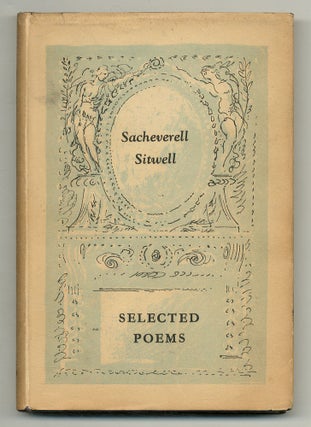 Selected Poems. Sacheverell SITWELL.